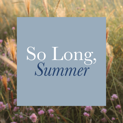 So Long, Summer